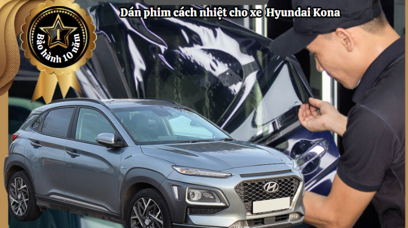 dan phim cach nhiet xe hyundai kona