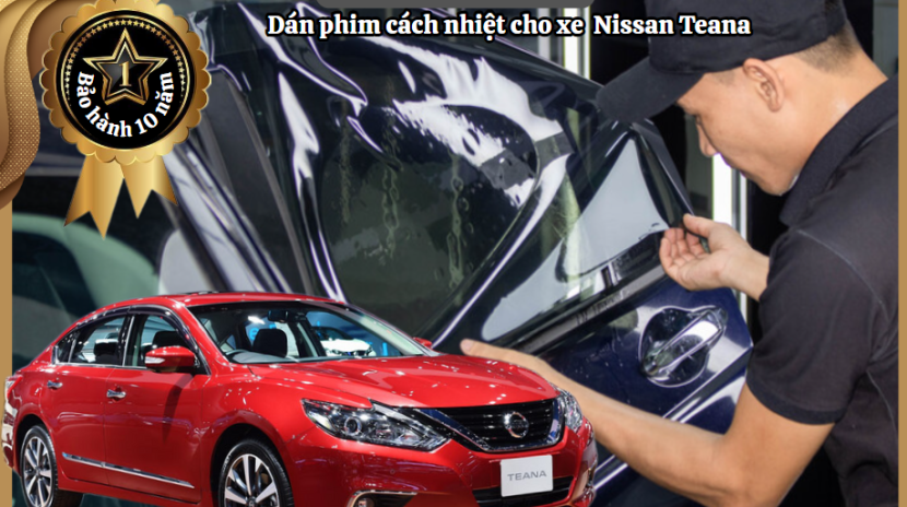 dan phim cach nhiet Nissan Teana