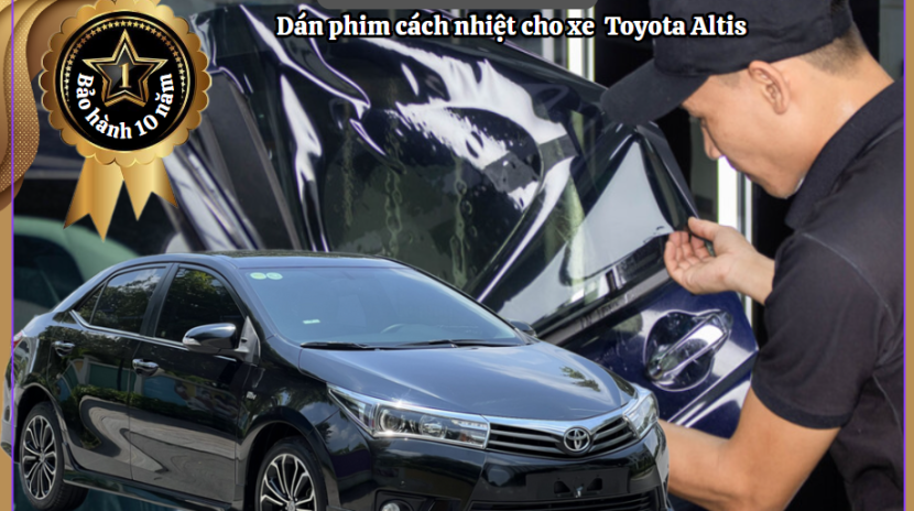 dan phim cach nhiet toyota altis