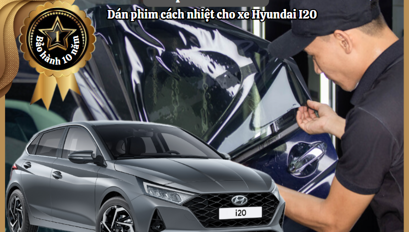 dan phim cach nhiet Hyundai i20