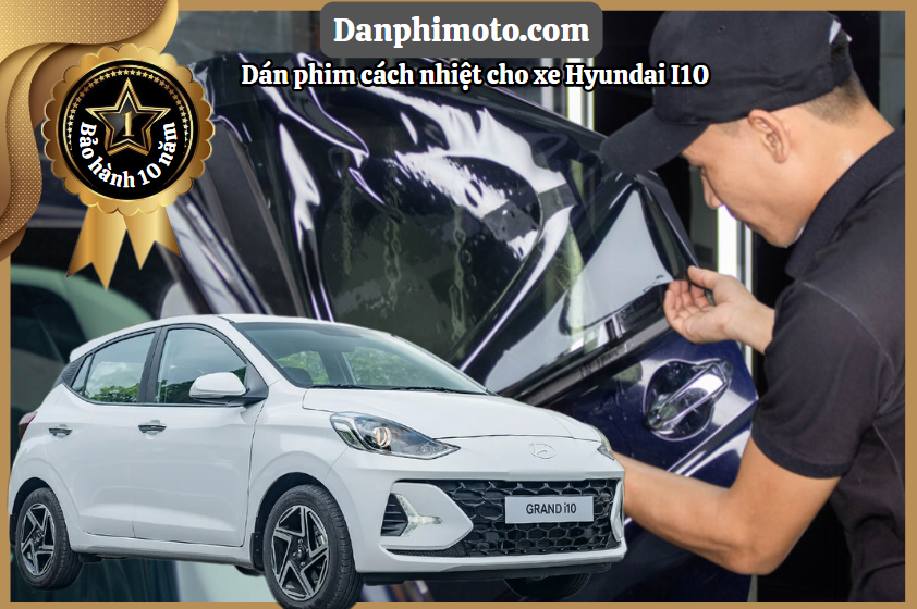 dan phim cach nhiet Hyundai i10